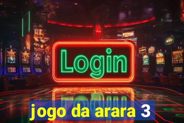 jogo da arara 3
